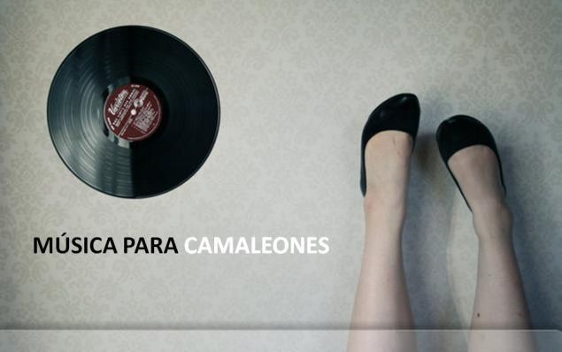 Música para Camaleones