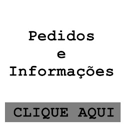 PEDIDOS E INFORMAÇÕES