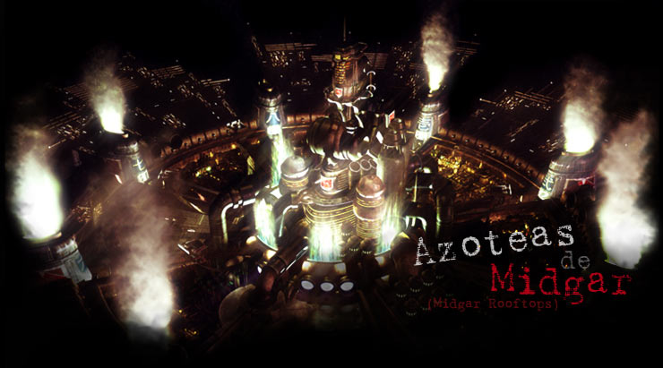 Azoteas de Midgar