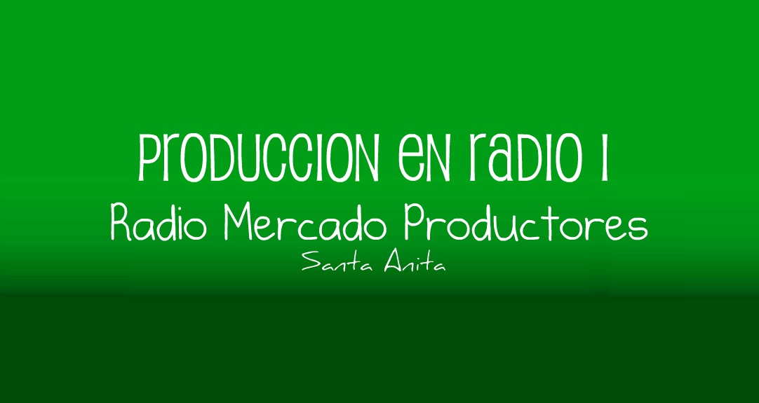 Producción en Radio