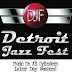 31st Detroit International Jazz Festival