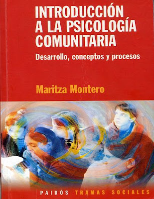 Introducción a la Psicología Comunitaria: Desarrollo, conceptos y procesos por Maritza Montero