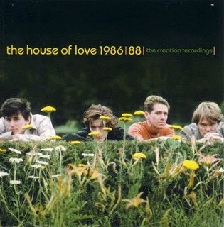 THE HOUSE OF LOVE - 1986-88 - The creation recordings House+of+love+1986-88+the+creation+recordings
