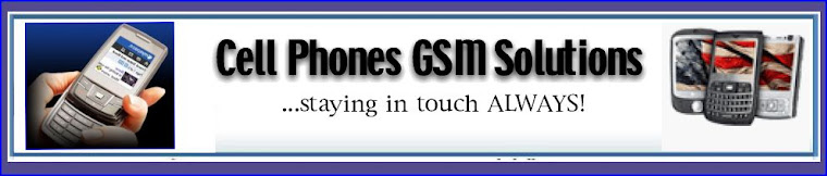 cell phones- gsm solutions