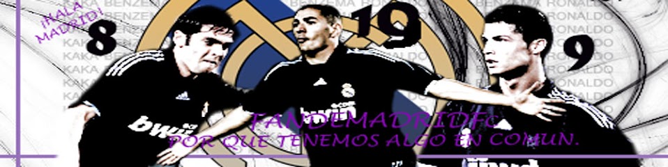 FANDEMADRIDFC EL BLOG DEL ((REAL MADRID))