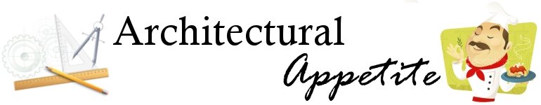 Architectural Appetite