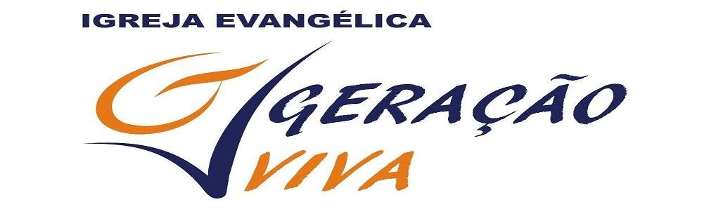 IGREJA EVANGELICA GERACAO VIVA