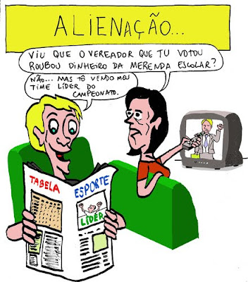 alienação,politica,cultura, futebol