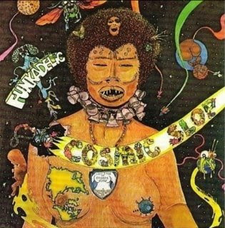 Funkadelic Cosmic Slop