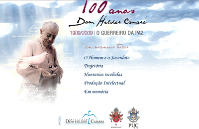 100 anos de Dom Helder Câmara - O guerreiro da Paz