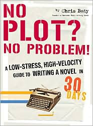Review: No Plot? No Problem! by Chris Baty.