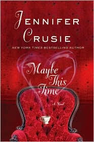 Review: Maybe this Time by Jennifer Crusie.