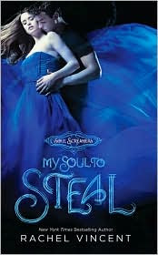 Review: My Soul to Steal by Rachel Vincent.