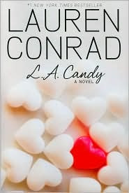 Review: L.A. Candy by Lauren Conrad.