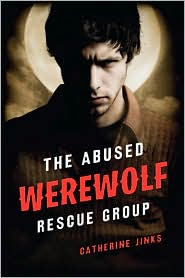 Review: The Abused Werewolf Rescue Group by Catherine Jinks.