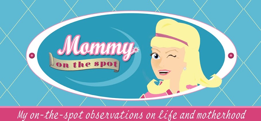 Mommy on the Spot