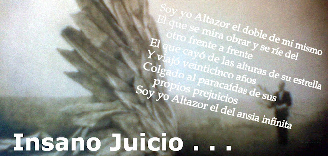 Insano Juicio . . .