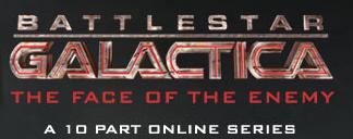 [Battlestar+Galactica+The+Face+of+the+Enemy+Logo.jpg]