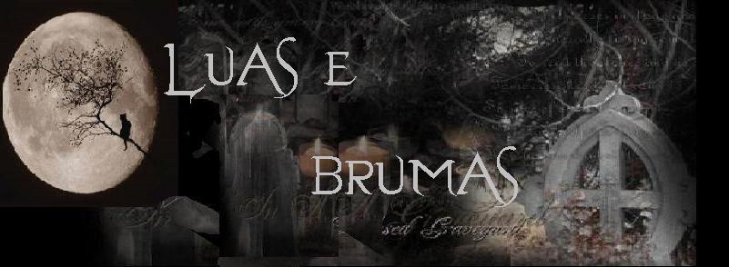 Luas e Brumas