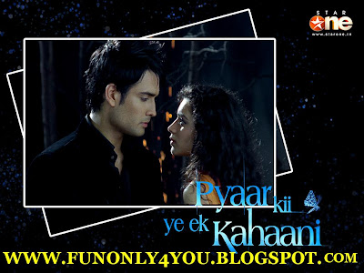 pyar ki ek kahani star one. This drama pyaar ki ek kahani