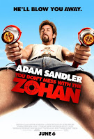 Adam Sandler is the Zohan.