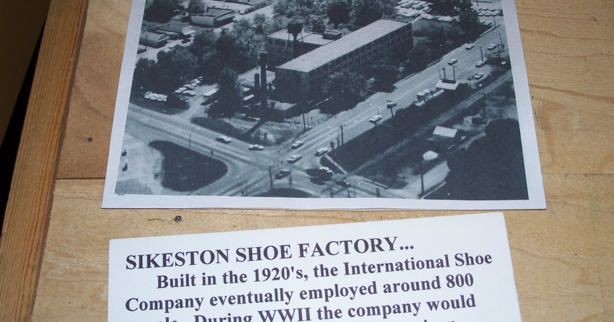 Scott County Genealogy & Historical Society Shoe Factory, Sikeston, MO