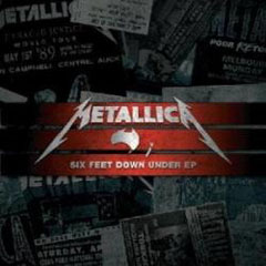 CD Metallica Six Feet Down Under EP