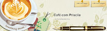 Café com Priscila