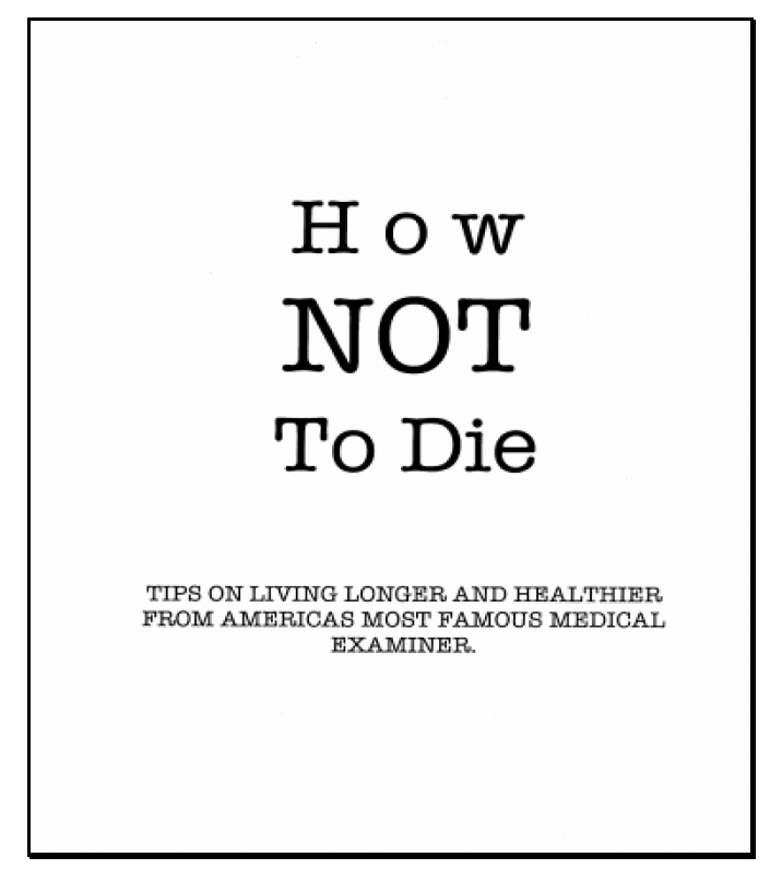 [HOW+NOT+TO+DIE.jpg]