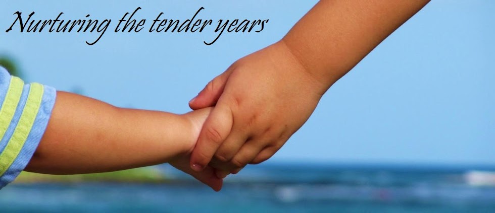 Nurturing the tender years