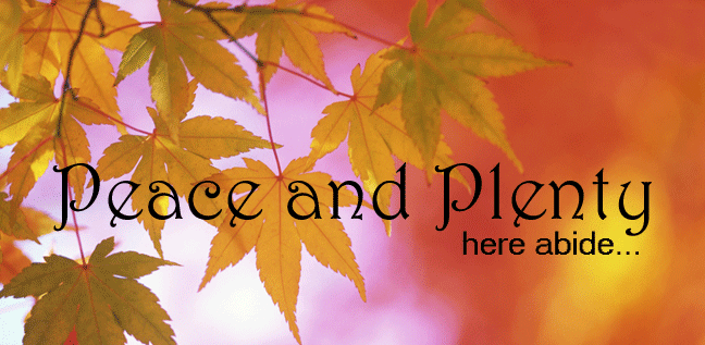 Peace and Plenty