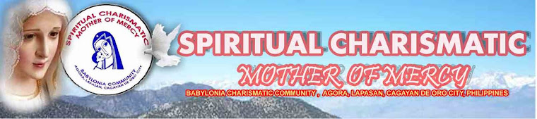 SPIRITUAL CHARISMATIC MOTHER OF MERCY