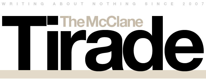The McClane Tirade