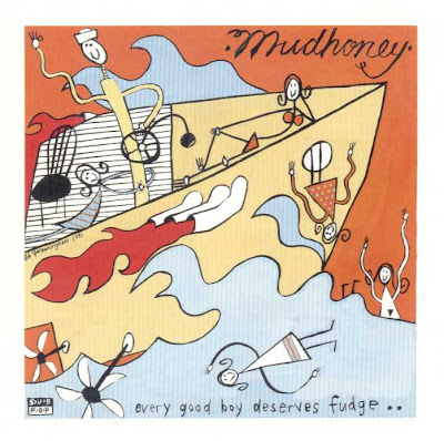 1001 discos que debes escuchar antes de forear (2) - Página 15 Mudhoney+-+Every+Good+Boy+Deserves+Fudge+A