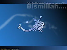 Bismillah ( Dengan Nama Allah )