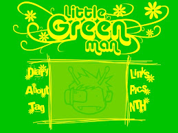 LiTtlE GrEen MaN @ LelAki HiJaU KecIk