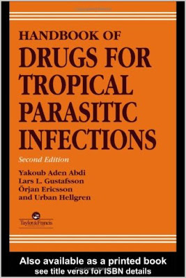 Handbook of Drugs for Tropical Parasitic Infections HANDBOOK+OF+DRUGS+FOR+TROPICAL+PARASITIC+INFECTIONS