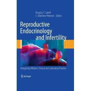  Reproductive Endocrinology and Infertility (Feb 2010 Edition)  Reproductive+Endocrinology+and+Infertility