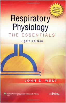 Respiratory Physiology: The Essentials Respiratory+physiology