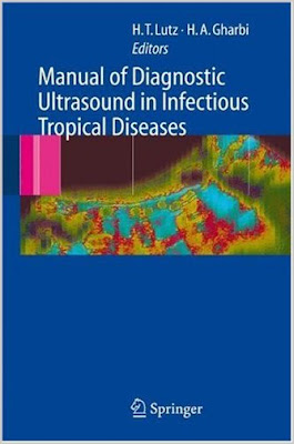 Manual of Diagnostic Ultrasound in Infectious Tropical Diseases MANUAL+OF+DIAGNOSTIC+ULTRASOUND