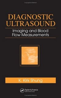 Diagnostic Ultrasound: Imaging and Blood Flow Measurements DIAGNOSTIC+RADIOLOGY