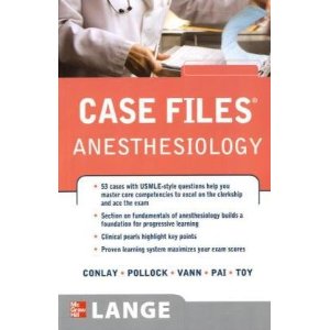 Case Files Anesthesiology (LANGE Case Files) - September 2010 Edition CASE+FILES