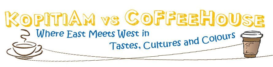 Kopitiam vs Coffee House