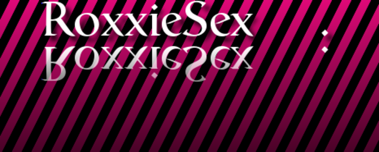 RoxxieSex