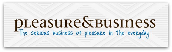 Pleasure & Business