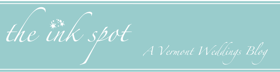 The Ink Spot- A Vermont Weddings Blog