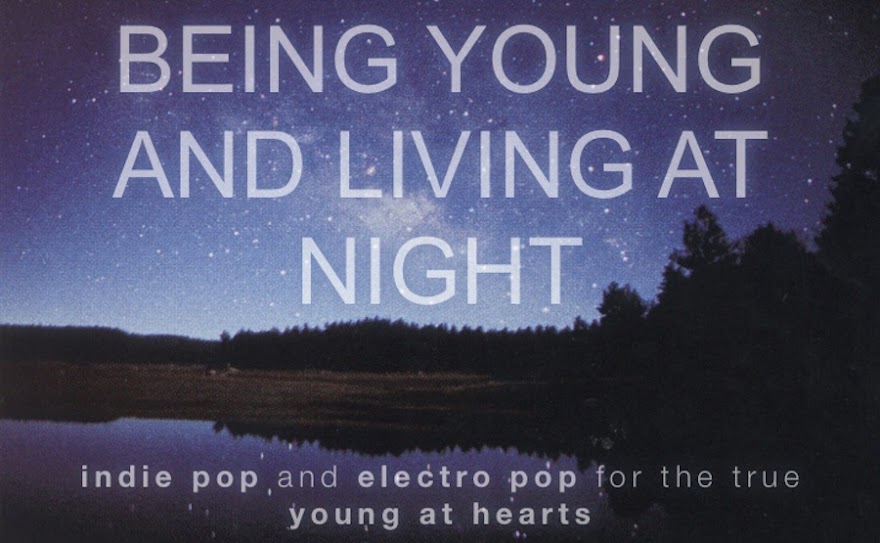 BEING YOUNG AND LIVING AT NIGHT