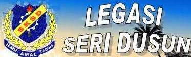 LEGASI SERI DUSUN