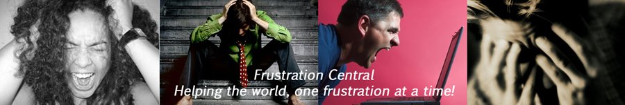 Frustration Central