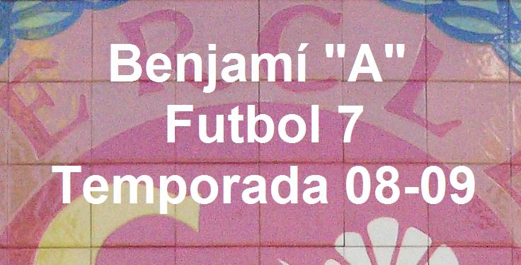 Futbol 7 CS1856 Benjami "A" 08/09